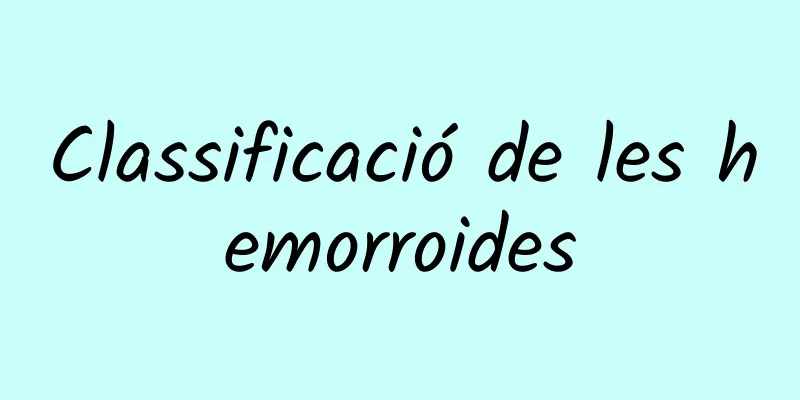 Classificació de les hemorroides