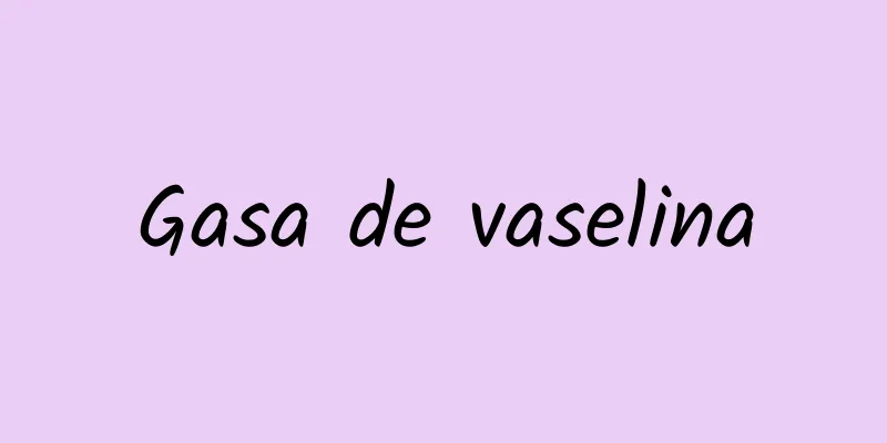 Gasa de vaselina