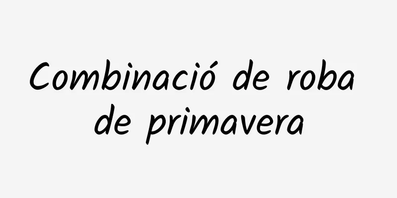 Combinació de roba de primavera