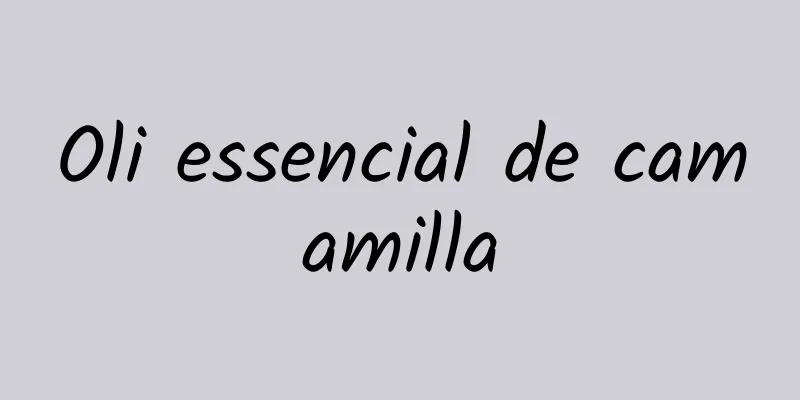Oli essencial de camamilla