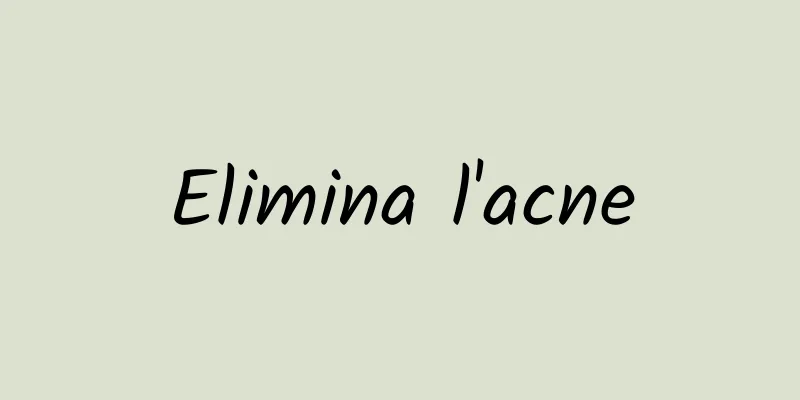 Elimina l'acne