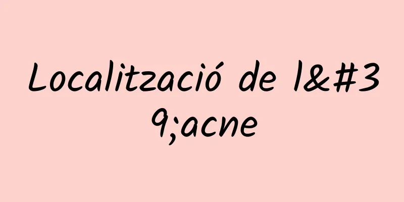 Localització de l'acne