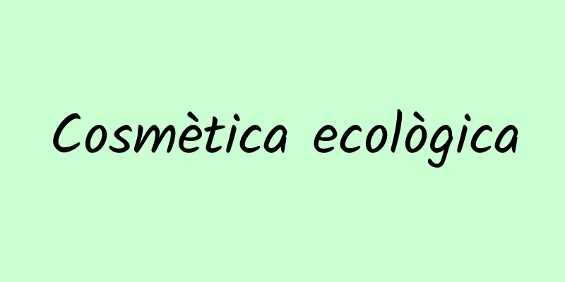 Cosmètica ecològica