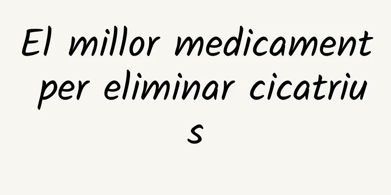El millor medicament per eliminar cicatrius