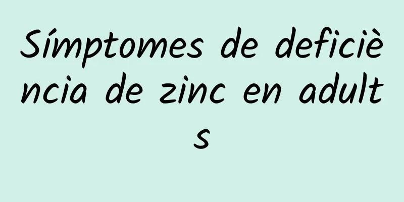 Símptomes de deficiència de zinc en adults