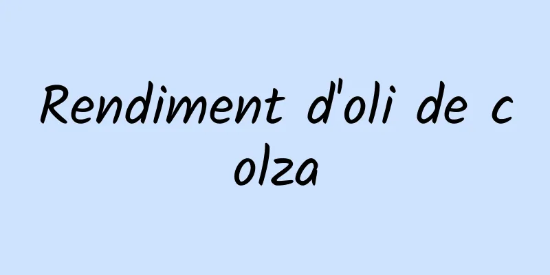 Rendiment d'oli de colza