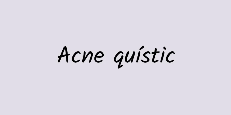 Acne quístic