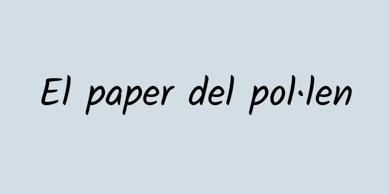 El paper del pol·len