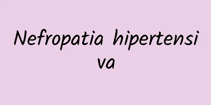 Nefropatia hipertensiva