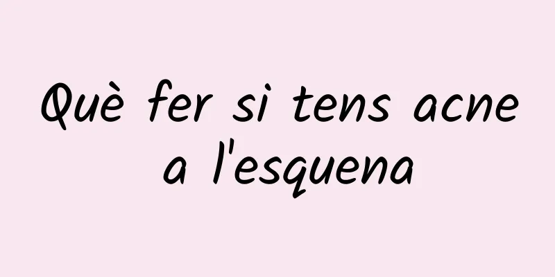 Què fer si tens acne a l'esquena