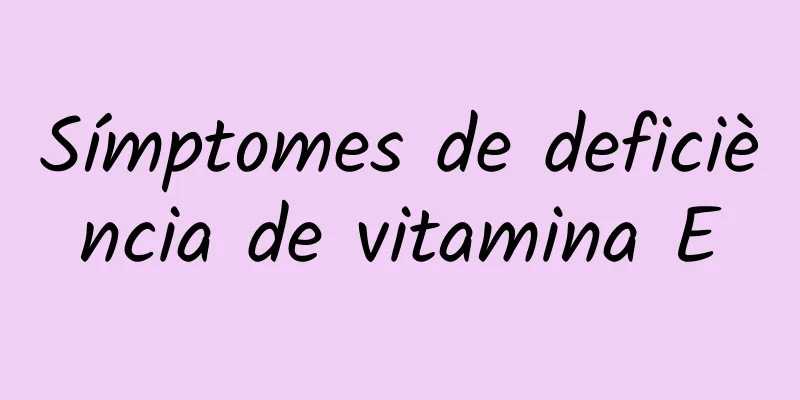 Símptomes de deficiència de vitamina E