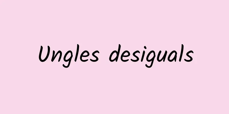 Ungles desiguals
