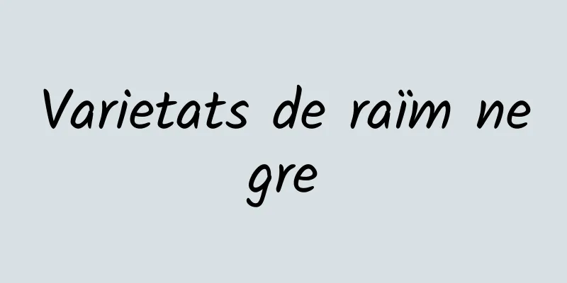 Varietats de raïm negre