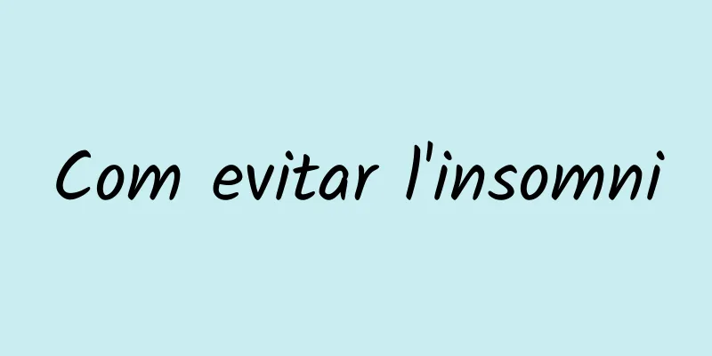 Com evitar l'insomni