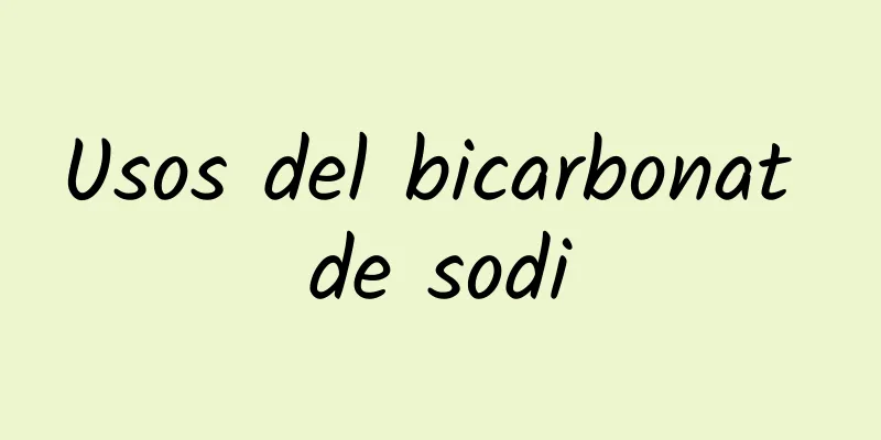 Usos del bicarbonat de sodi