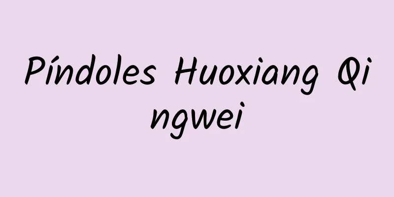 Píndoles Huoxiang Qingwei