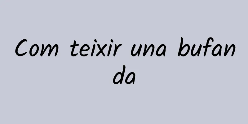 Com teixir una bufanda
