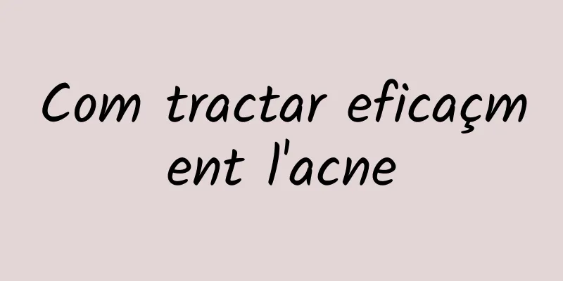 Com tractar eficaçment l'acne
