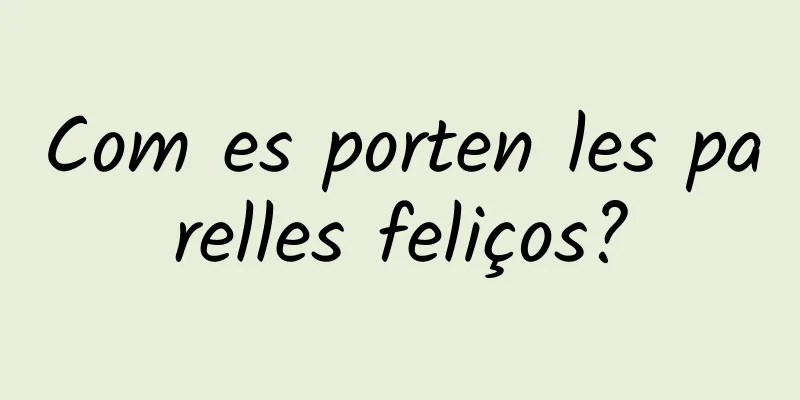 Com es porten les parelles feliços?