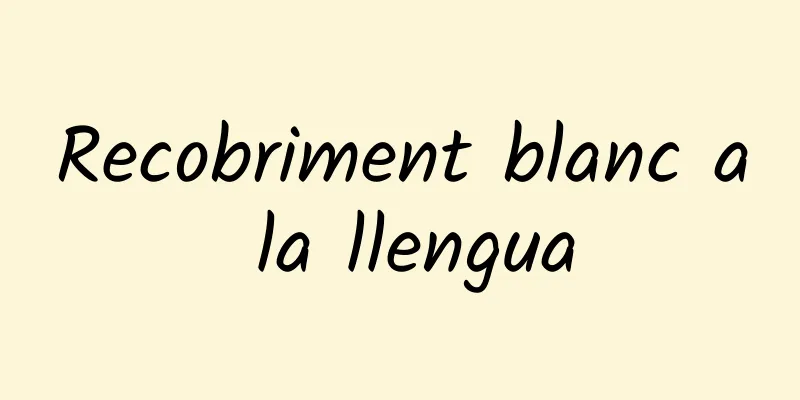 Recobriment blanc a la llengua