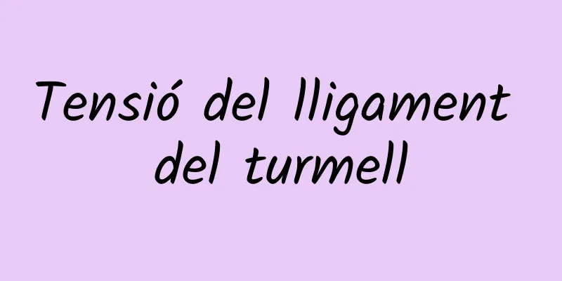 Tensió del lligament del turmell