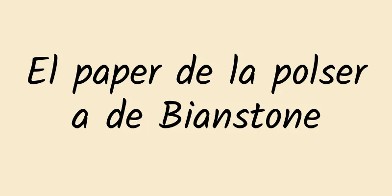 El paper de la polsera de Bianstone