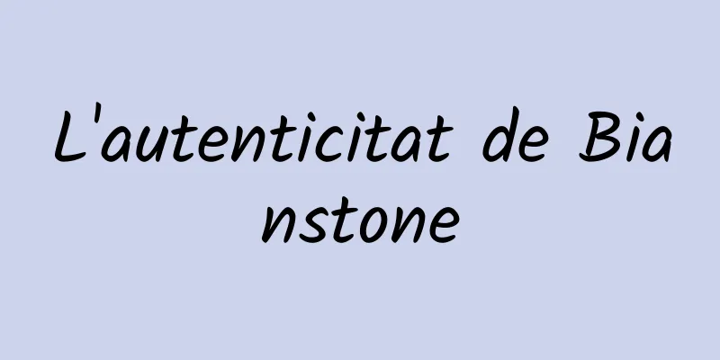L'autenticitat de Bianstone