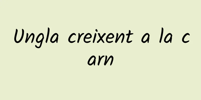 Ungla creixent a la carn