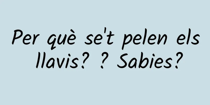 Per què se't pelen els llavis? ? Sabies?