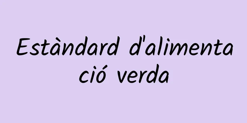 Estàndard d'alimentació verda