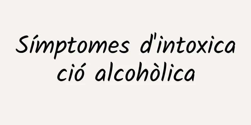 Símptomes d'intoxicació alcohòlica