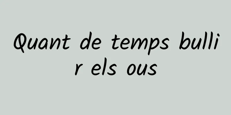 Quant de temps bullir els ous