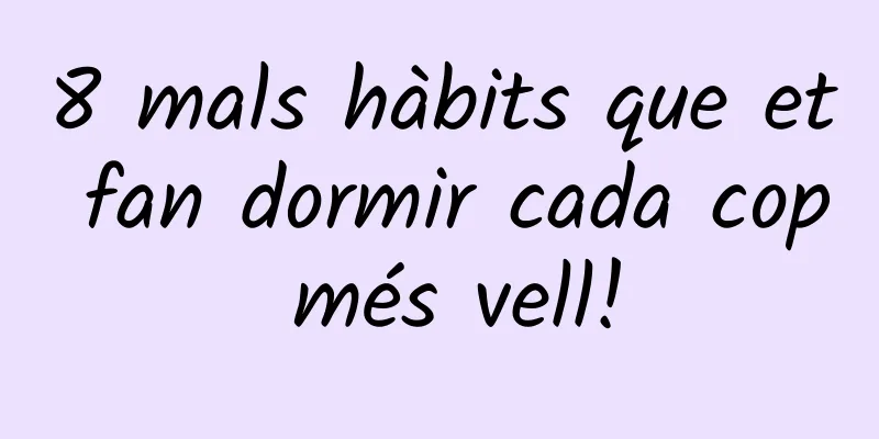 8 mals hàbits que et fan dormir cada cop més vell!