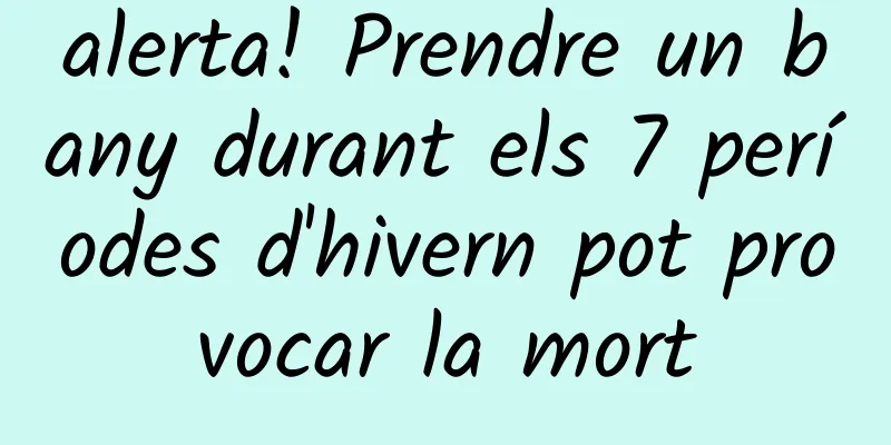 alerta! Prendre un bany durant els 7 períodes d'hivern pot provocar la mort
