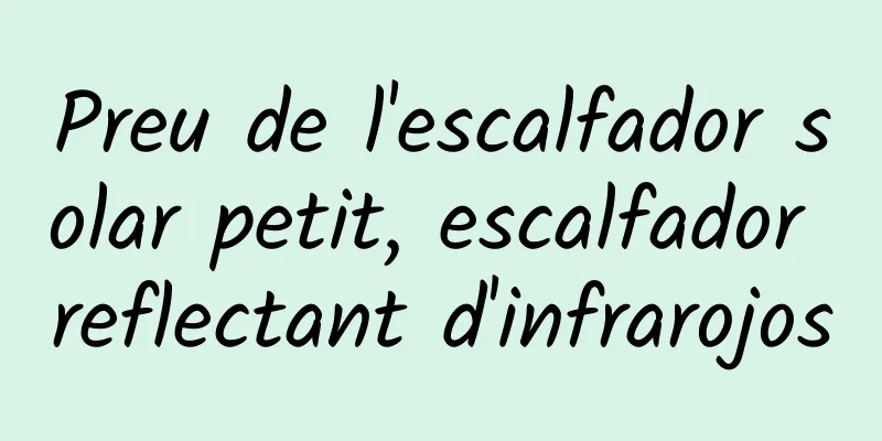 Preu de l'escalfador solar petit, escalfador reflectant d'infrarojos