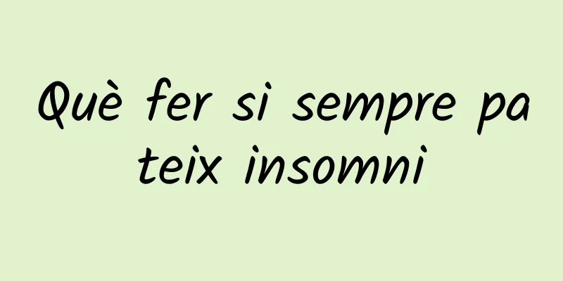 Què fer si sempre pateix insomni