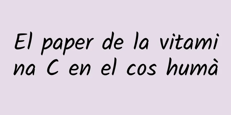 El paper de la vitamina C en el cos humà
