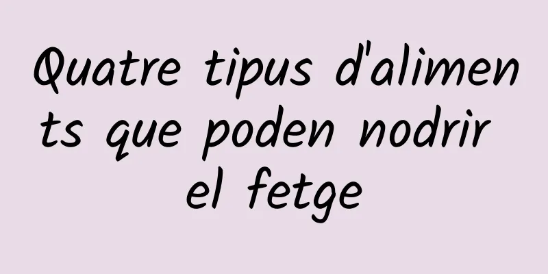 Quatre tipus d'aliments que poden nodrir el fetge