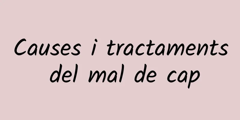 Causes i tractaments del mal de cap