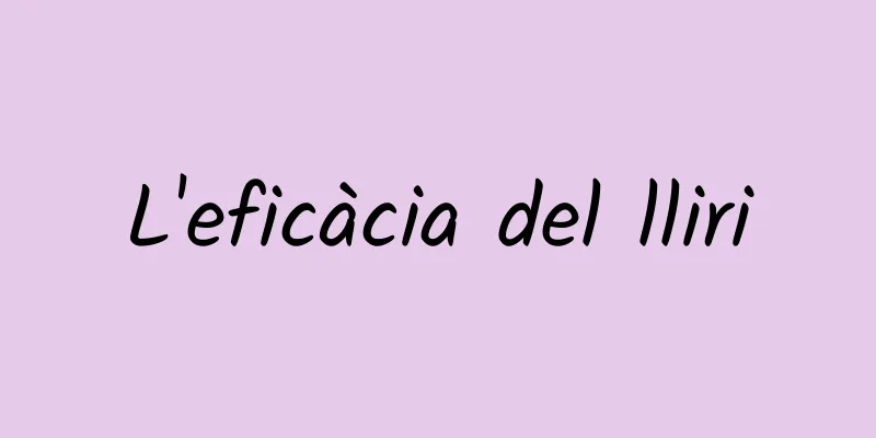 L'eficàcia del lliri