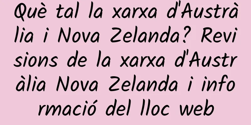 Què tal la xarxa d'Austràlia i Nova Zelanda? Revisions de la xarxa d'Austràlia Nova Zelanda i informació del lloc web