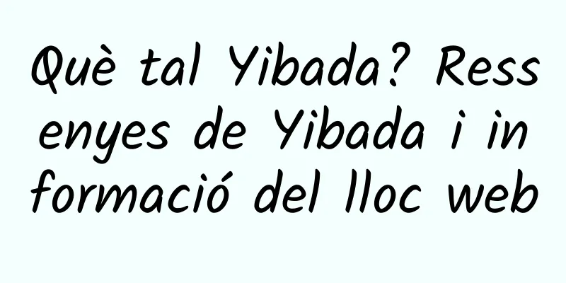 Què tal Yibada? Ressenyes de Yibada i informació del lloc web