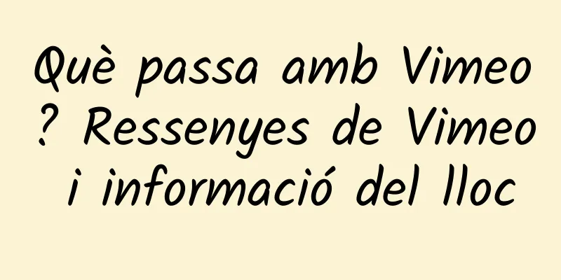 Què passa amb Vimeo? Ressenyes de Vimeo i informació del lloc