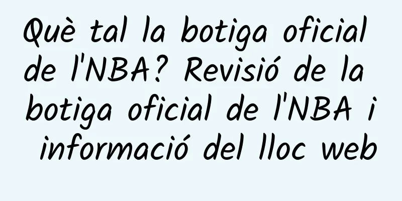Què tal la botiga oficial de l'NBA? Revisió de la botiga oficial de l'NBA i informació del lloc web