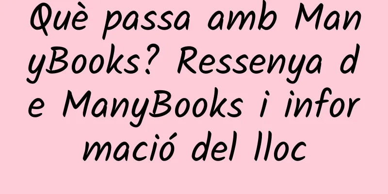 Què passa amb ManyBooks? Ressenya de ManyBooks i informació del lloc