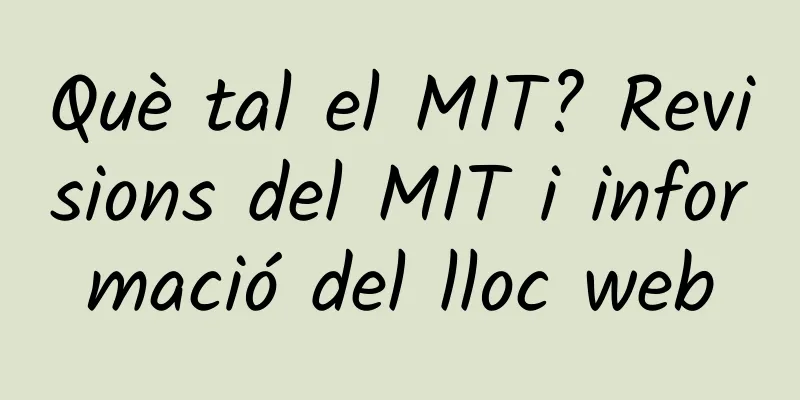Què tal el MIT? Revisions del MIT i informació del lloc web