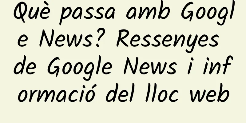 Què passa amb Google News? Ressenyes de Google News i informació del lloc web