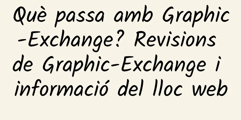 Què passa amb Graphic-Exchange? Revisions de Graphic-Exchange i informació del lloc web