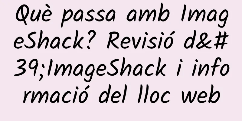 Què passa amb ImageShack? Revisió d'ImageShack i informació del lloc web