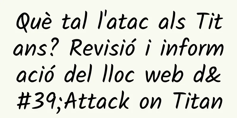 Què tal l'atac als Titans? Revisió i informació del lloc web d'Attack on Titan